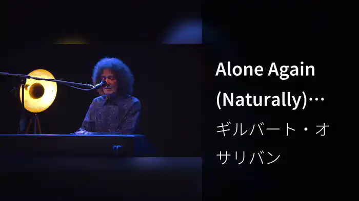 Alone Again (Naturally) (Songbook Version)