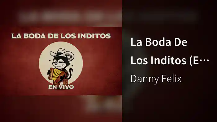 La Boda De Los Inditos (En Vivo/ LETRA)