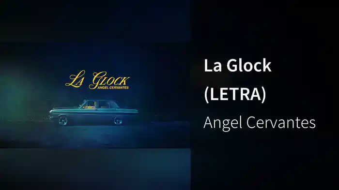 La Glock (LETRA)