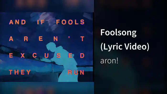 Foolsong (Lyric Video)