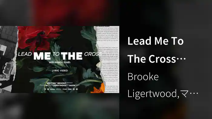 Lead Me To The Cross (Lyric Video)