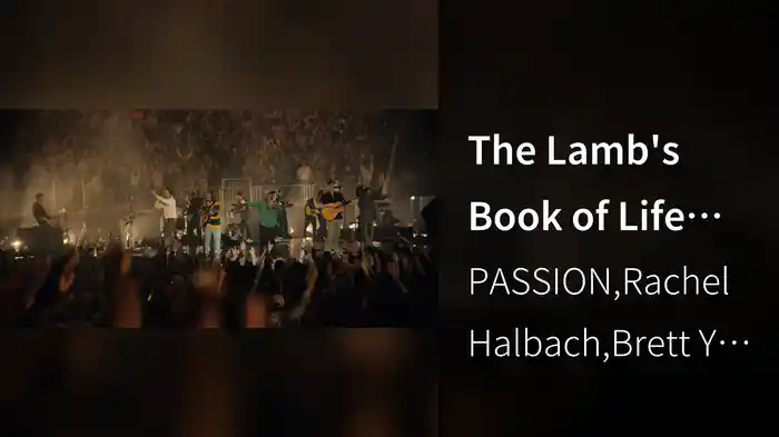 The Lamb's Book of Life (Live From Passion 2025)