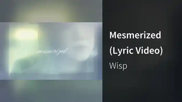 Mesmerized (Lyric Video)