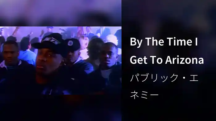 By The Time I Get To Arizona