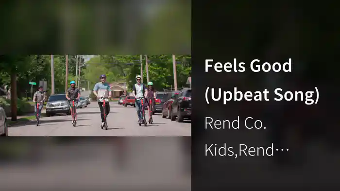 Feels Good (Upbeat Song)