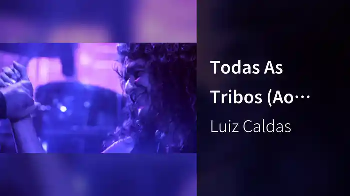 Todas As Tribos (Ao Vivo)
