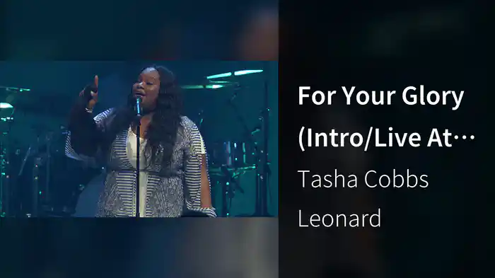 For Your Glory (Intro/Live At Passion City Church)