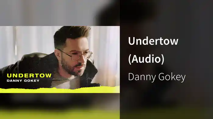 Undertow (Audio)