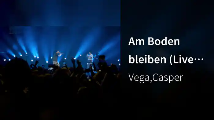 Am Boden bleiben (Live in der Festhalle)