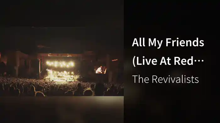 All My Friends (Live At Red Rocks)