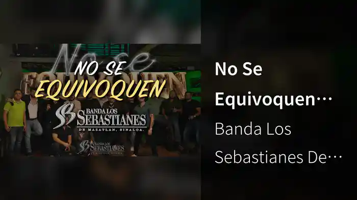 No Se Equivoquen (LETRA)