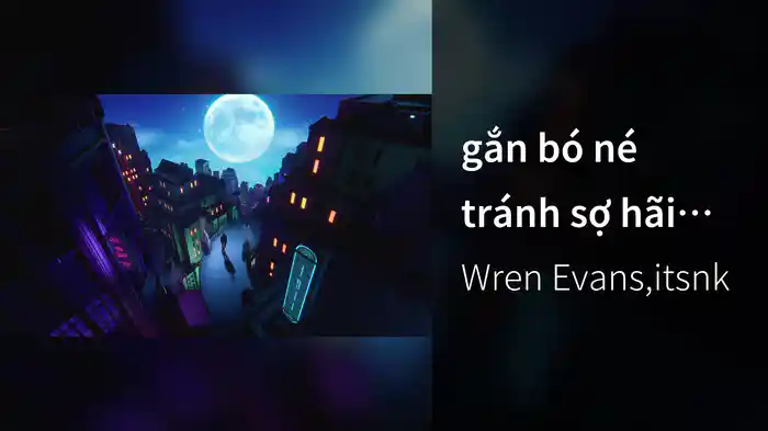 gắn bó né tránh sợ hãi (interlude)