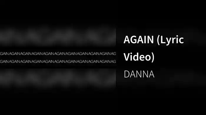 AGAIN (Lyric Video)