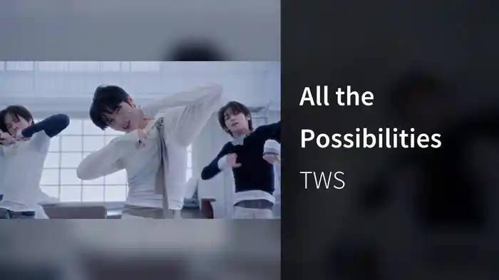 All the Possibilities