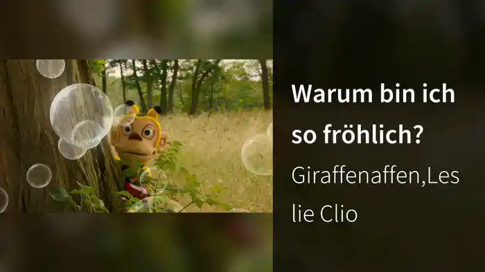 Warum bin ich so fröhlich?