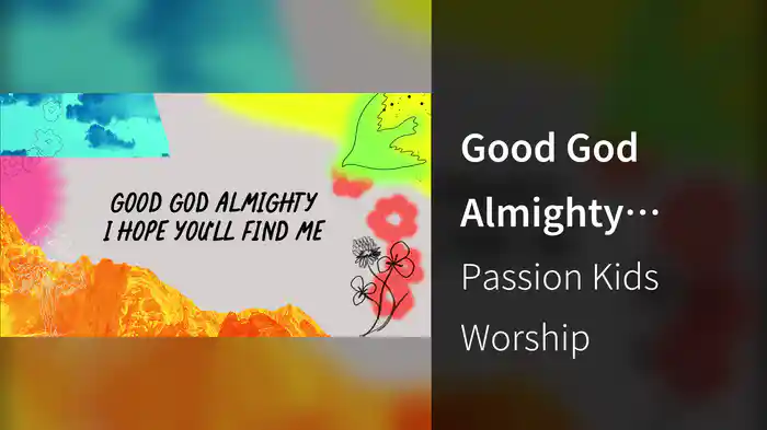 Good God Almighty (Lyric Video)