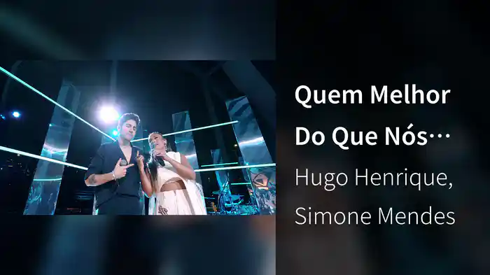 Quem Melhor Do Que Nós Dois (Ao Vivo Em São Paulo / 2025)