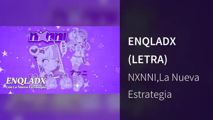 ENQLADX (LETRA)