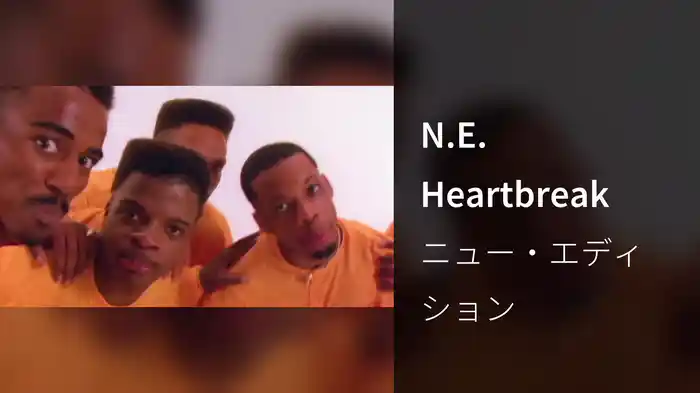 N.E. Heartbreak