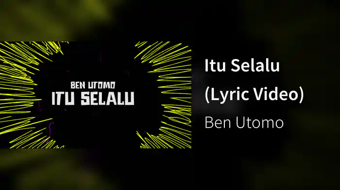 Itu Selalu (Lyric Video)