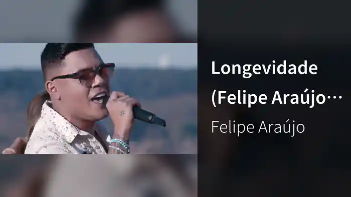 Longevidade (Felipe Araújo In Brasília / Ao Vivo Na Praia / 2019)