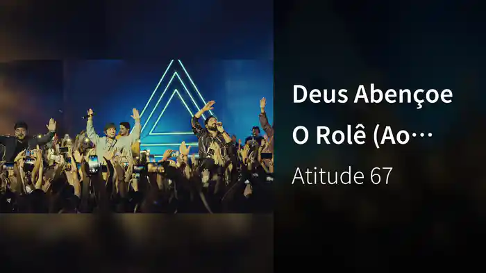 Deus Abençoe O Rolê (Ao Vivo Em São Paulo / 2019)