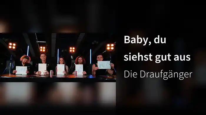 Baby, du siehst gut aus