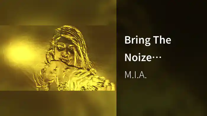 Bring The Noize (Matangi Gold Edition)