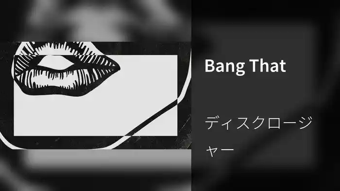 Bang That