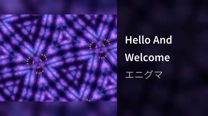 Hello And Welcome