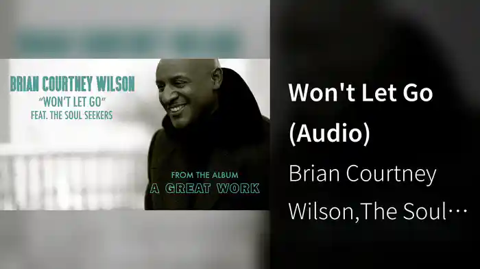 Won't Let Go (Audio)