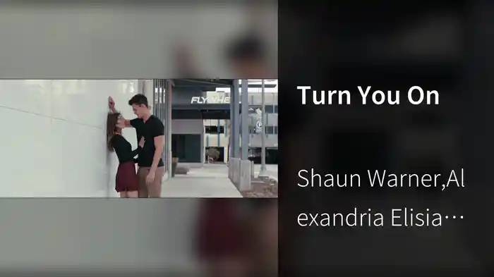 Turn You On