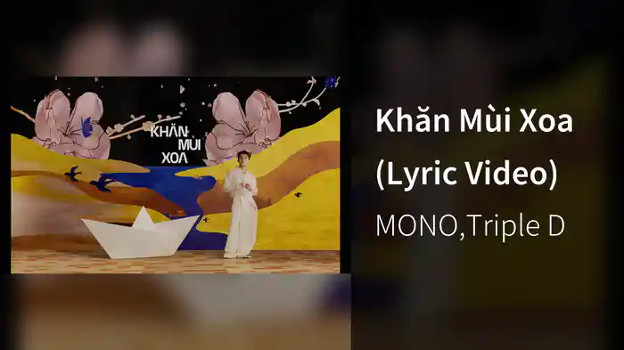 Khăn Mùi Xoa (Lyric Video)