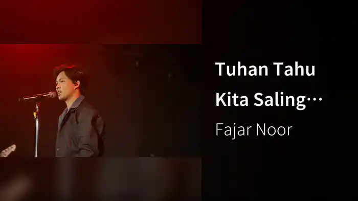 Tuhan Tahu Kita Saling Cinta (Live From Sementara, Selamanya Showcase)