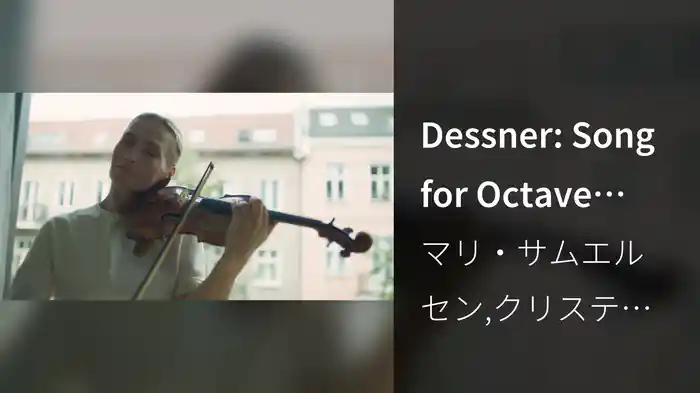 Dessner: Song for Octave (Arr. Badzura for Solo Violin, Piano & Electronics)