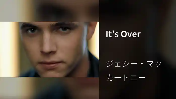 It's Over