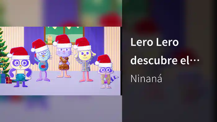 Lero Lero descubre el verdadero regalo