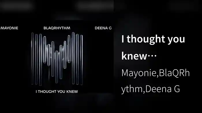 I thought you knew (Visualizer)