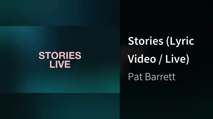 Stories (Lyric Video / Live)