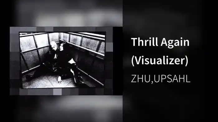 Thrill Again (Visualizer)