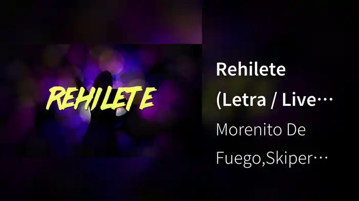 Rehilete (Letra / Live Sessions)