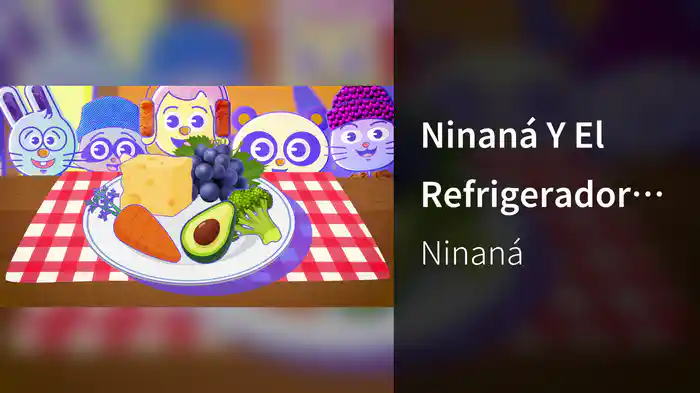 Ninaná Y El Refrigerador Misterioso
