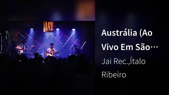 Austrália (Ao Vivo Em São Paulo / 2025)