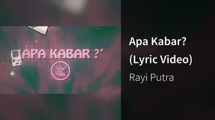 Apa Kabar? (Lyric Video)