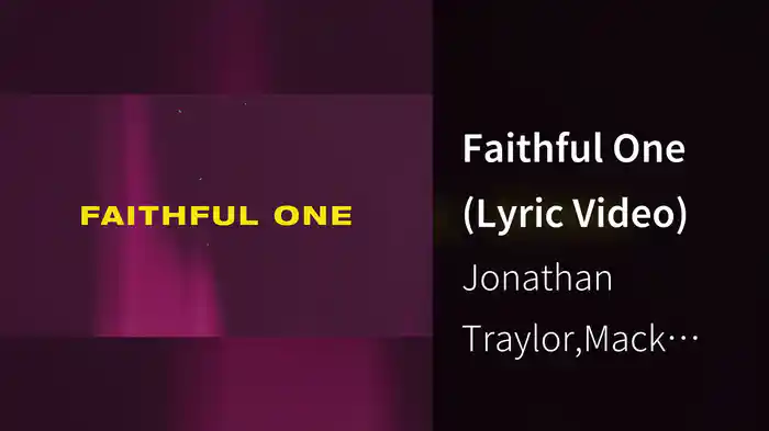 Faithful One (Lyric Video)