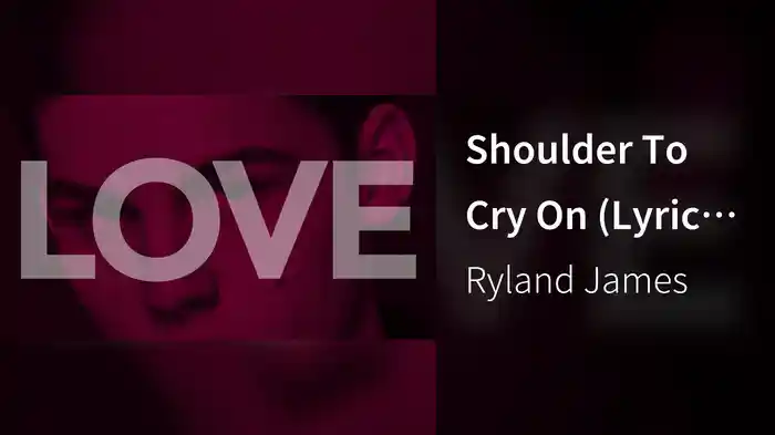 Shoulder To Cry On (Lyric Video)