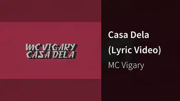 Casa Dela (Lyric Video)