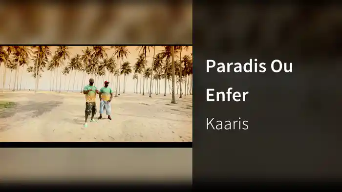 Paradis Ou Enfer
