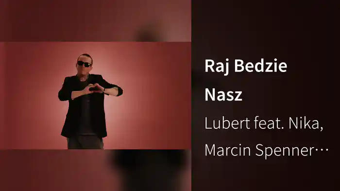 Raj Bedzie Nasz