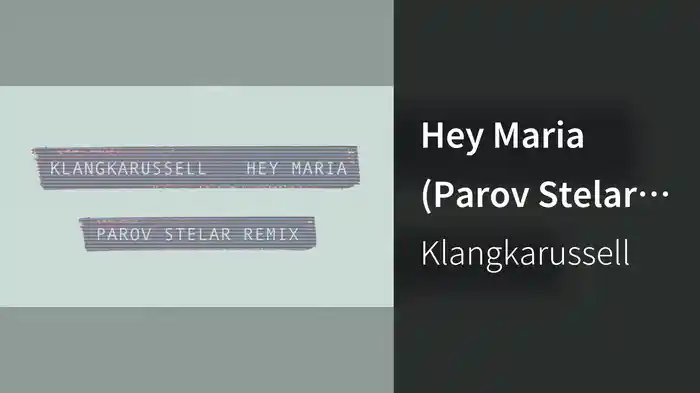 Hey Maria (Parov Stelar Remix / Audio)